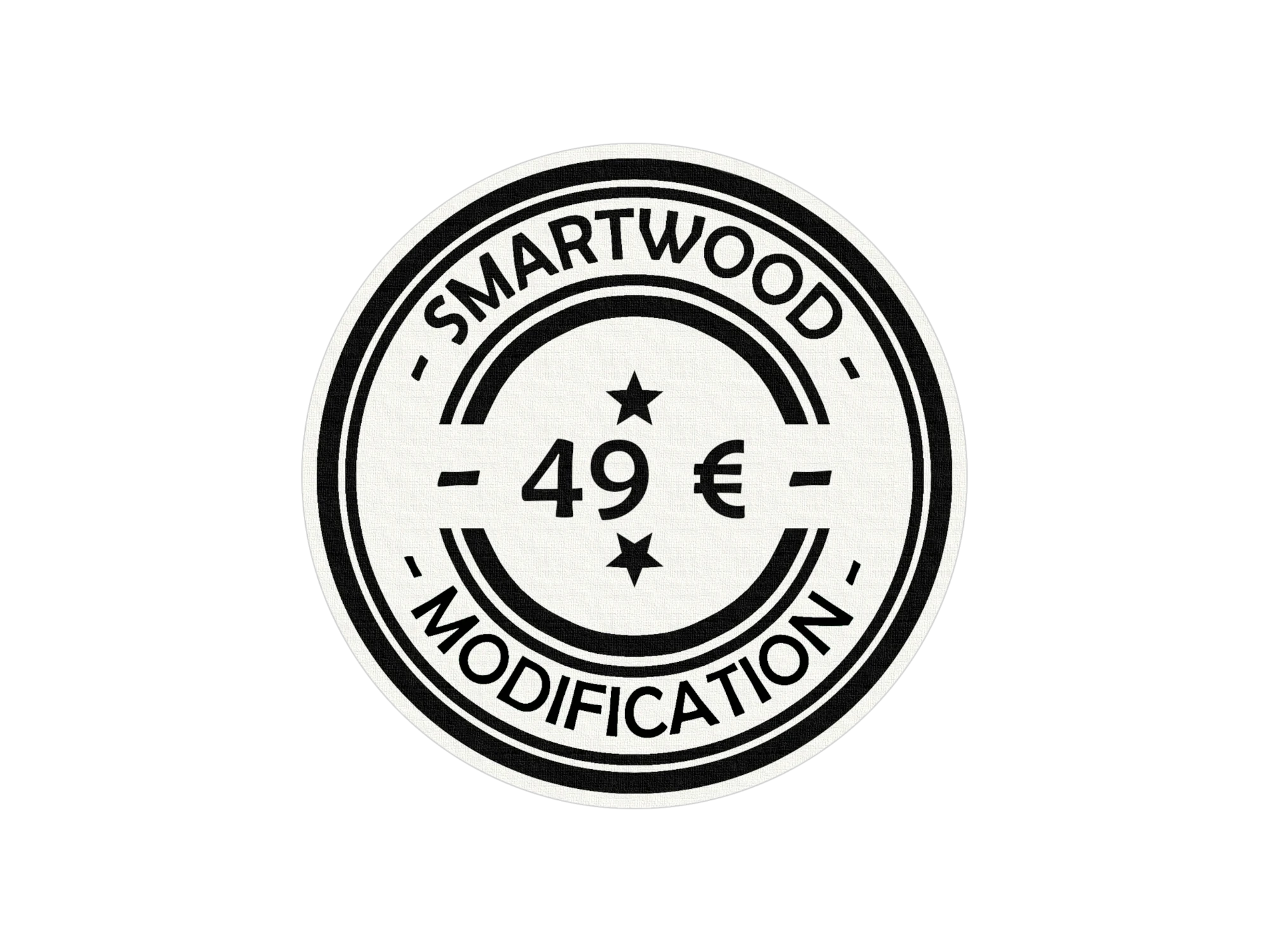 Étiquette noire et blanche avec les inscriptions Smartwood modification et 49€
