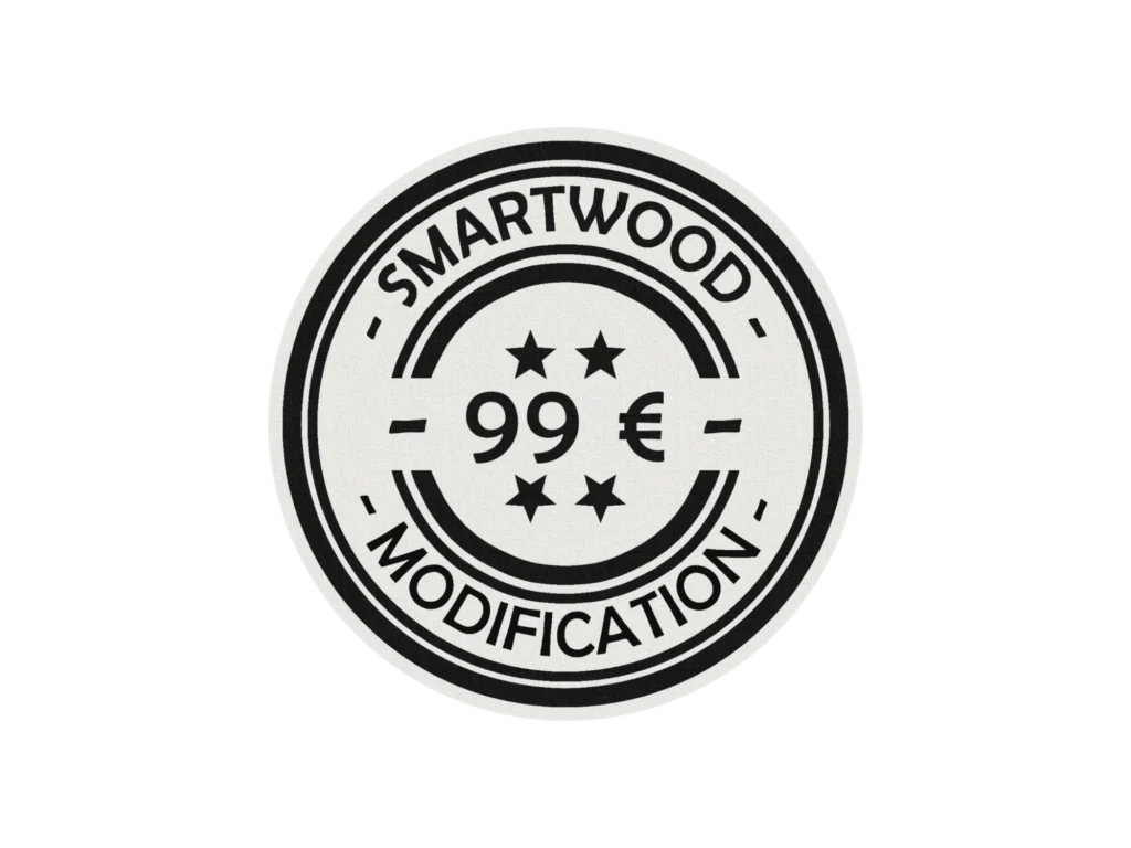 Étiquette noire et blanche avec les inscriptions Smartwood modification et 99€